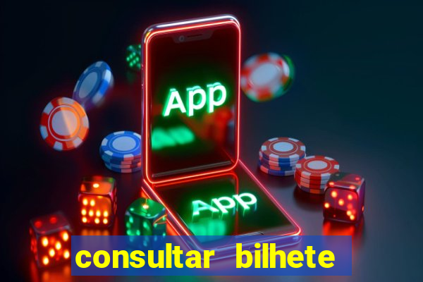 consultar bilhete aposta esportiva